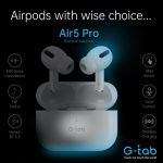 G-Tab Air 5 Pro TWS — True Wireless Bluetooth Earbuds with ANC, Bluetooth 5.3, IPX5, Up to 30H Playback & USB-C Charging - Image 4